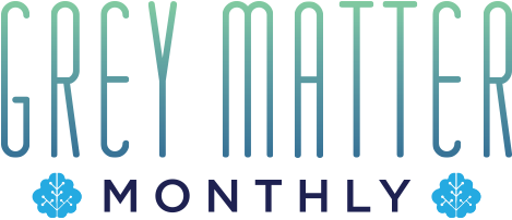 Grey Matter Monthly